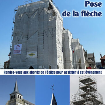 Rénovation de l’église : repose de la flèche